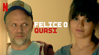 Felice o quasi (2022)