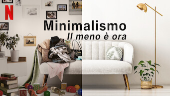 Minimalismo: Il meno è ora (2021)