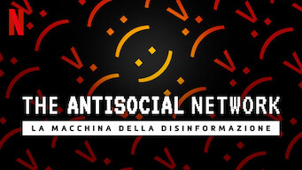 The Antisocial Network: la macchina della disinformazione (2024)