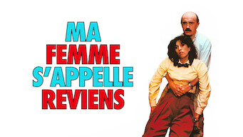 Ma femme s'appelle reviens (1982)