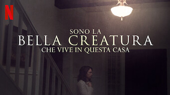 Sono la bella creatura che vive in questa casa (2016)