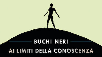 Buchi neri: ai limiti della conoscenza (2021)