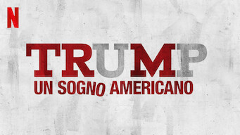 Trump: un sogno americano (2018)