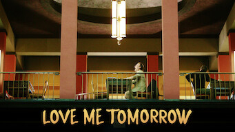 Love Me Tomorrow (2005)