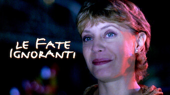 Le Fate Ignoranti (2001)